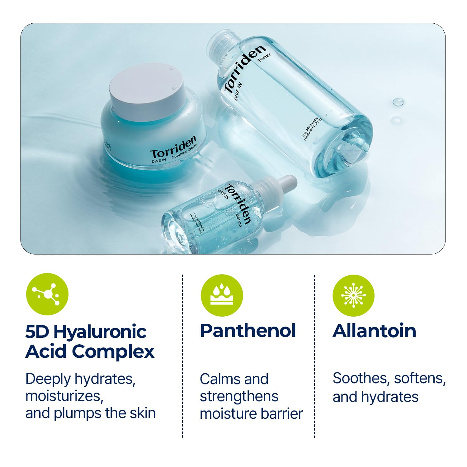 Torriden DIVE-IN Low-Molecular Hyaluronic Acid Serum, 1.69 fl oz + Toner 10.14 fl oz + Soothing Cream 3.38 fl oz | Vegan Clean Cruelty Free Facial Ampoule Moisturizer Alcohol-free Fragrance-free